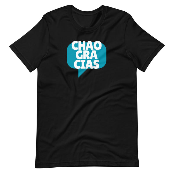 Chao Gracias Camiseta unisex N.º 1 Negro
