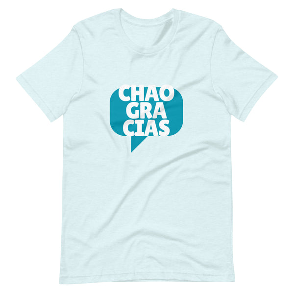 Chao Gracias Camiseta unisex N.º 1 Azul claro