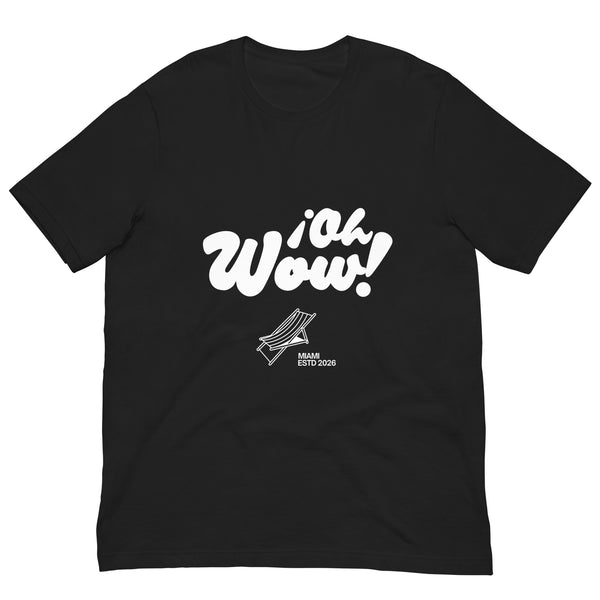 ¡Oh Wow! Unisex Black Short Sleeve T-Shirt